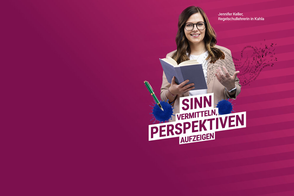 Regelschullehrerin, Jennifer Keller, mit Buch in der Hand vor einem farbigen Hintergrund. Im Vordergrund steht die Headline: „Sinn vermitteln, Perspektiven aufzeigen.“